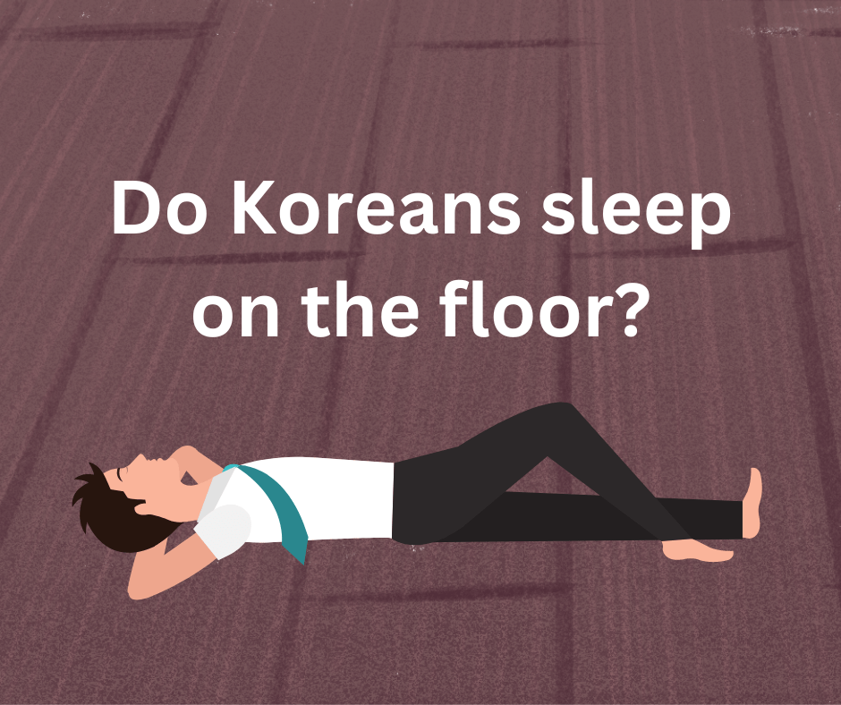 Do Koreans sleep on the floor